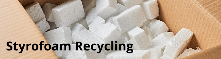 Styrofoam Recycling