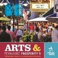 Arts & Economic Prosperity 5 Arts & Economic Prosperity 5