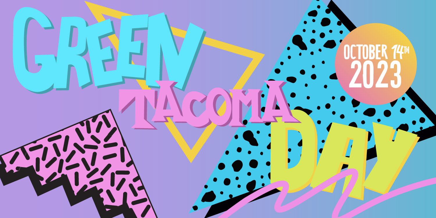 Banner displaying Green Tacoma Day