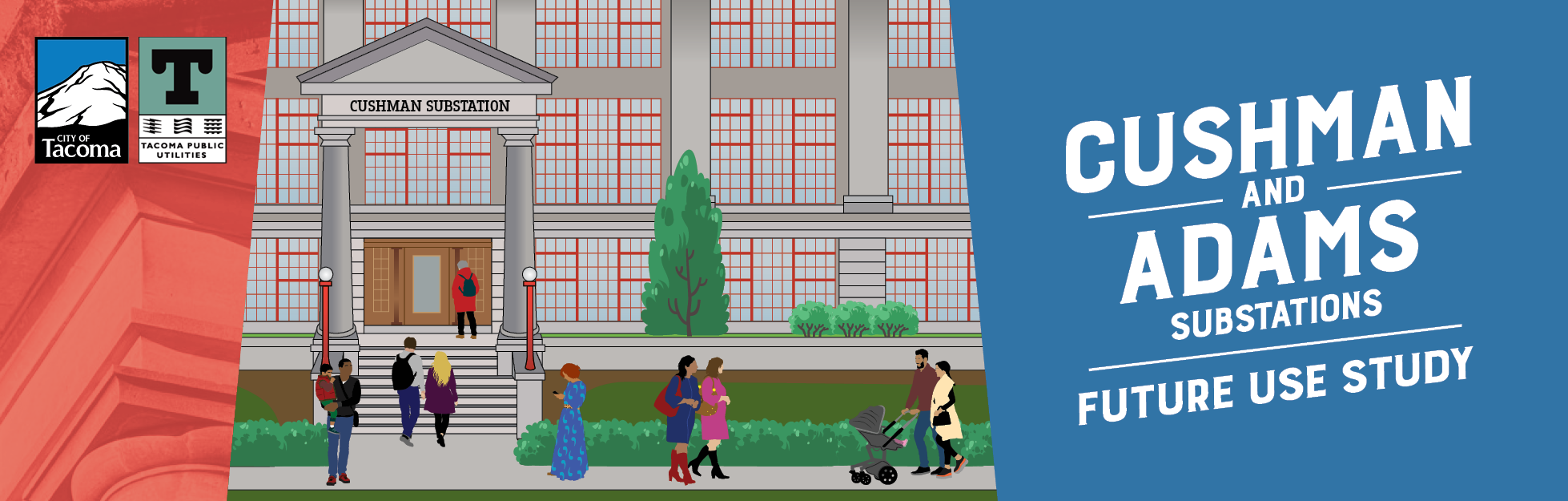 The Cushman-Adams Substation Future Use Study banner