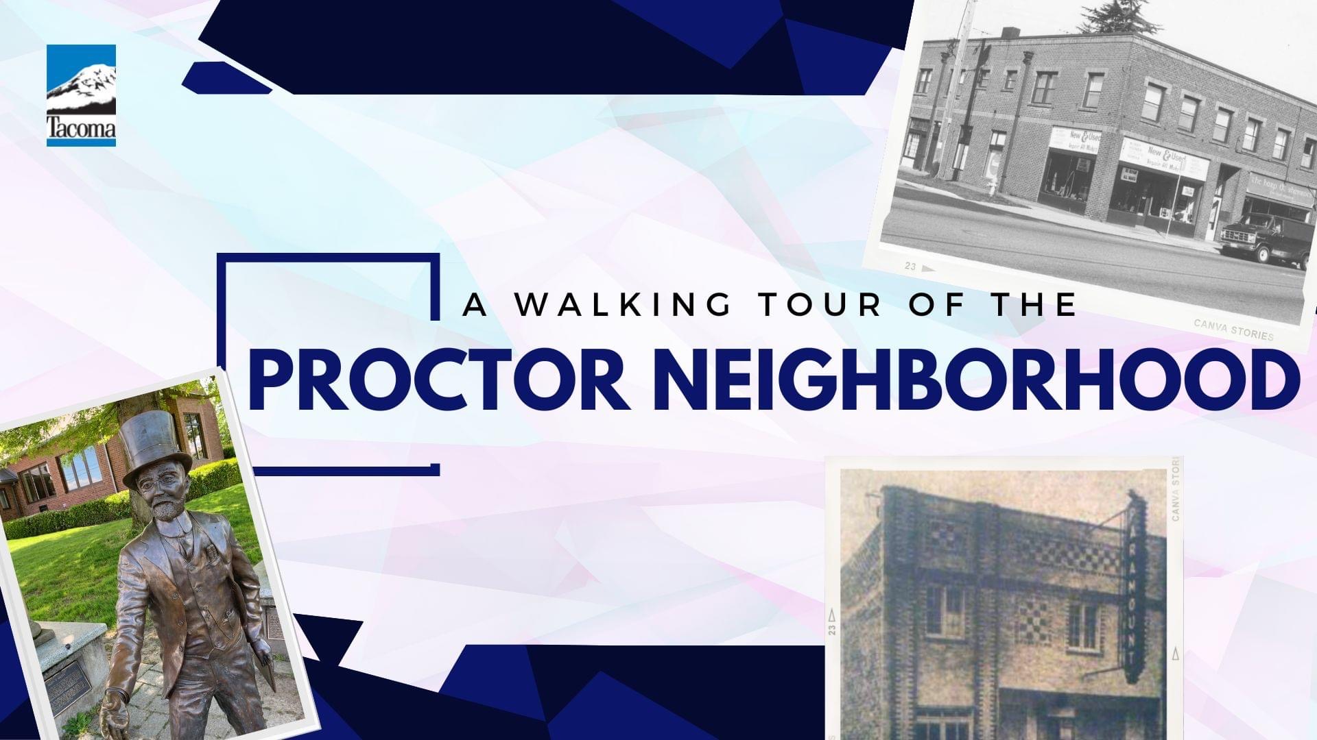 An image with text that reads: Proctor Neighborhood Walk An image with text that reads: Proctor Neighborhood Walk