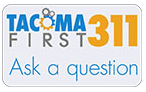 Tacoma First 311 - Ask a question